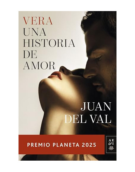 Vera , una historia de amor  Premio Planeta 2025