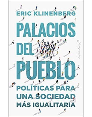 Palacios del pueblo : políticas para una sociedad más igualitaria