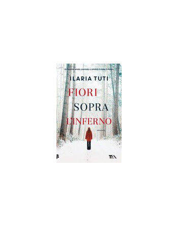 Fiori sopra l'inferno