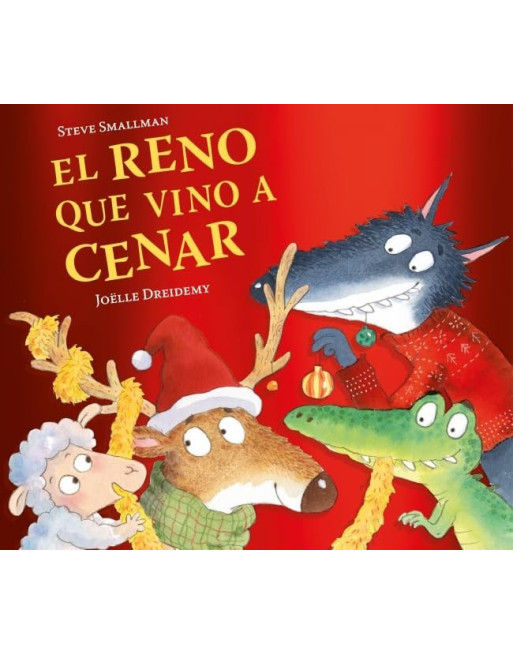 El reno que vino a cenar (La ovejita que vino a cenar)