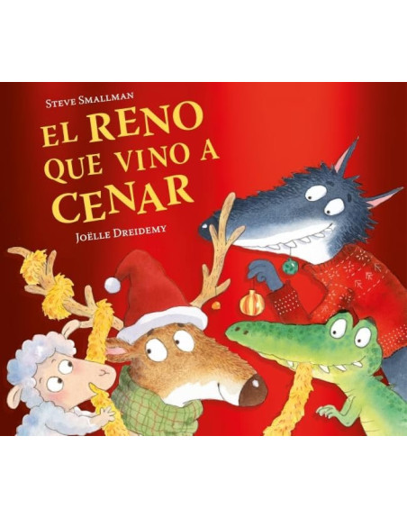 El reno que vino a cenar (La ovejita que vino a cenar)