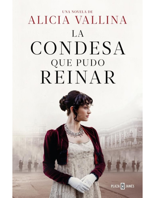 La condesa que pudo reinar
