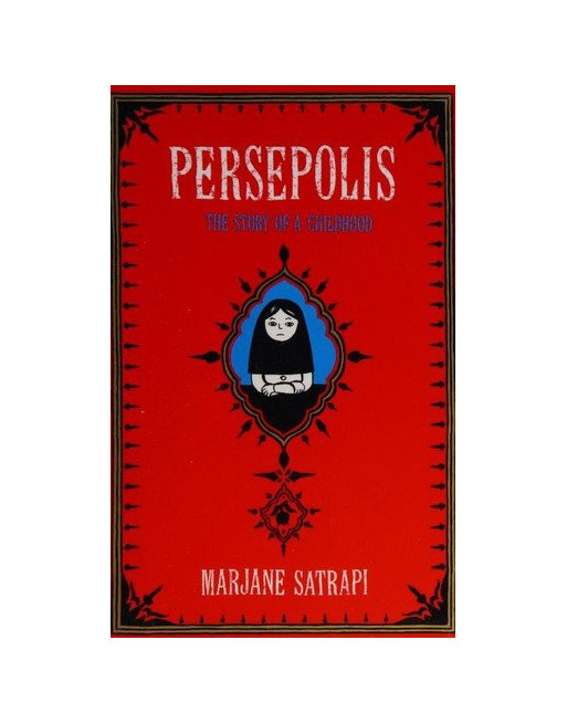 Persepolis: The Story of a Childhood