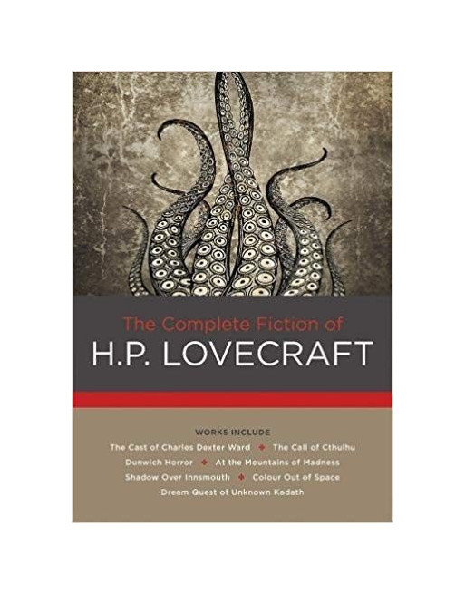 The Complete Fiction of H. P. Lovecraft HB