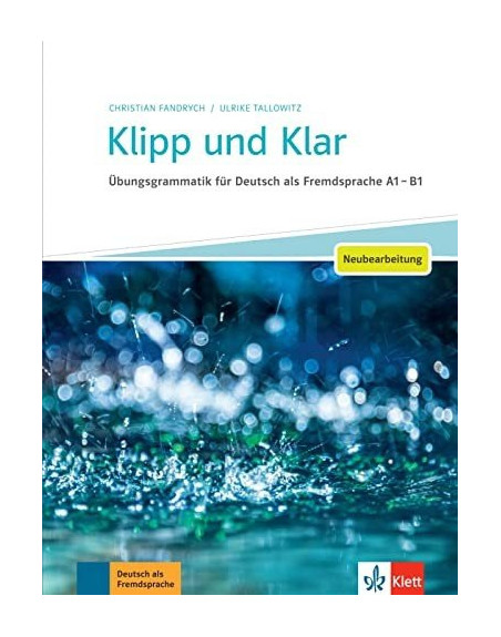 Klipp und Klar A1-B1 Ubungsdgrammatik + key '21
