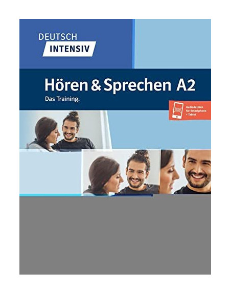 Horen und Sprechen A2 Deutsch intensiv