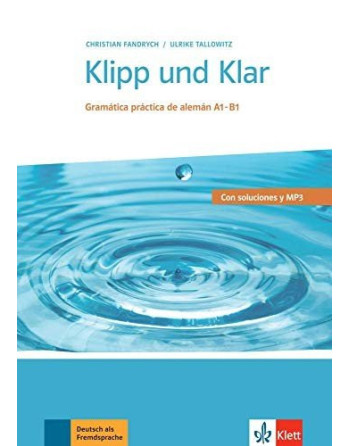 Klipp und Klar soluciones y cdmp3 Gramatica Practica aleman A1-B1