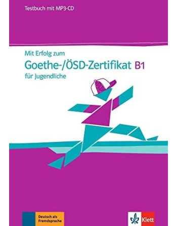 Mit Erfolg zun Goethe Zertifikat B1 + cd mp3 Testbuch