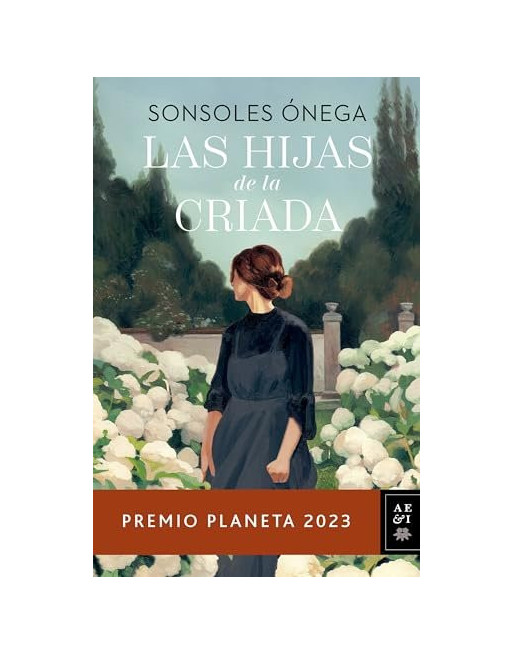 Las hijas de la criada (Premio Planeta 2023)
