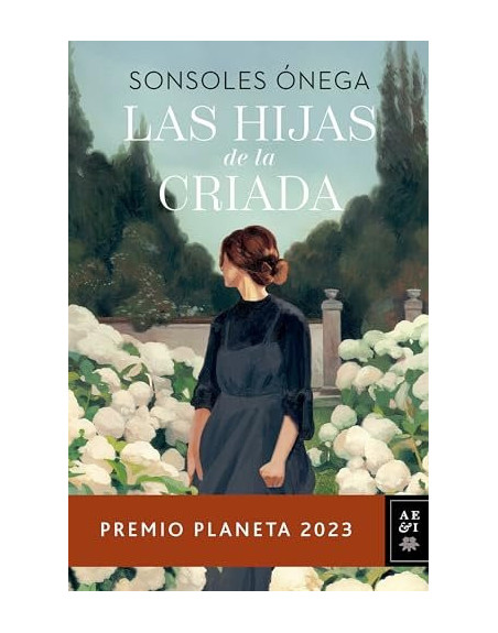 Las hijas de la criada (Premio Planeta 2023)
