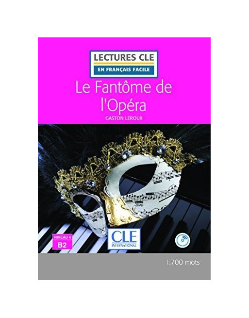 Fantome de l 'opera B2 livre+cd frances