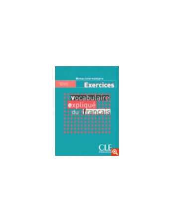 Vocabulaire Explique Intermediaire ejercicios