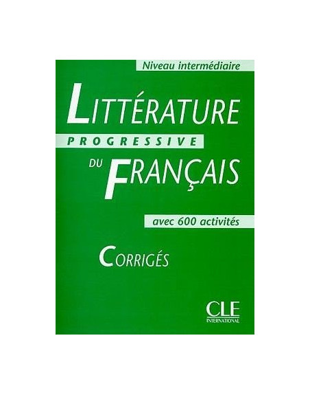 Litterature Progressive Français Intermediaire corrige