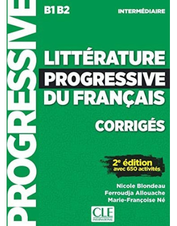 Litterature Progressive A2/B1 Intermediaire corrige 2 ed.