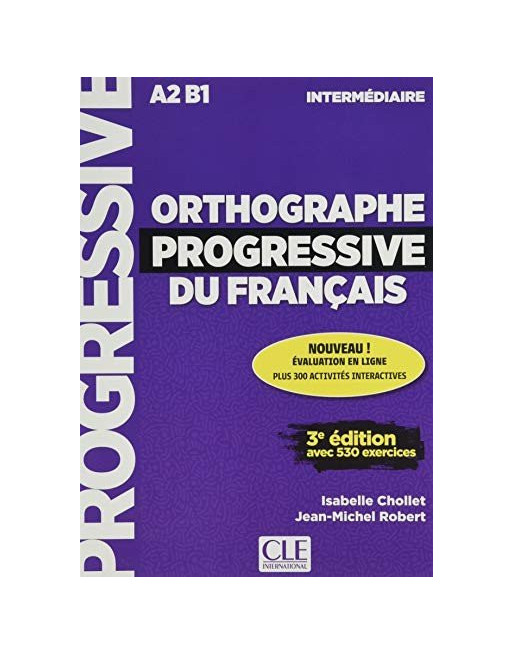 Orthographe progressive du français 3 ed - Livre + CD audio  Intermédiare A2/B1