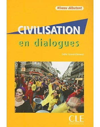 Civilisation en Dialogues Debutant + cd audio