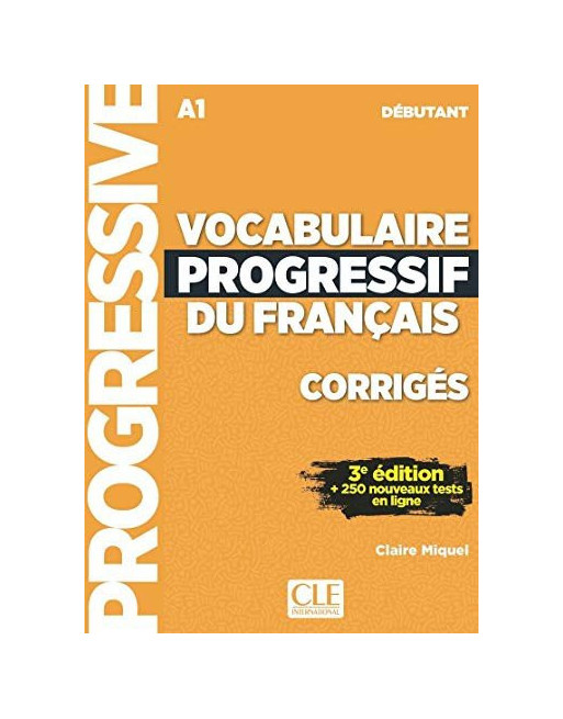 Vocabulaire Progressif  Corriges Debutant A1 3 ed