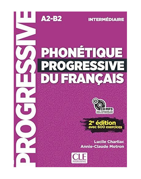 Phonetique Progressive du Francais Intermediaire A2/B2 2ed