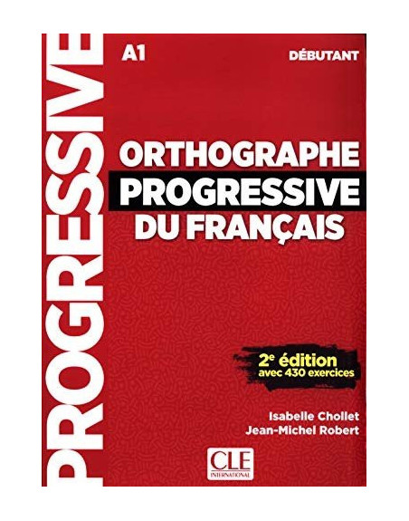 Orthographe progressive du français debutant + cd 2 Edition