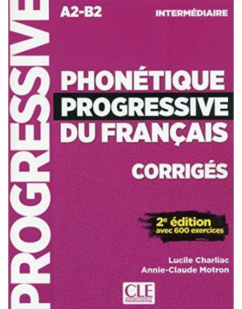 Phonetique Progressive du Francais A2-B2 corriges 2ed