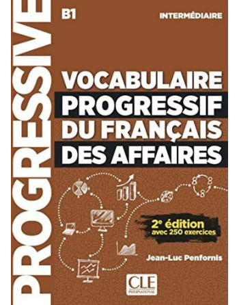 Vocabulaire B1 progressif du Français des affaires 2 Ed Intermediaire