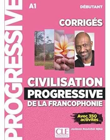 Civilisation Progressive Francophonie A1 Corriges