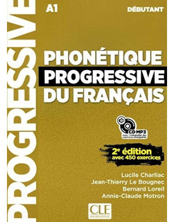 Phonetique Progressive du français debutant A1 2 ed livre