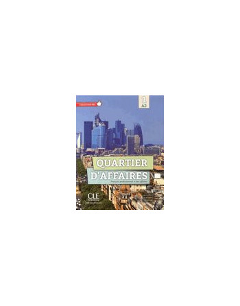 Quartier d' Affaires 1 , A2 Livre eleve + dvd rom