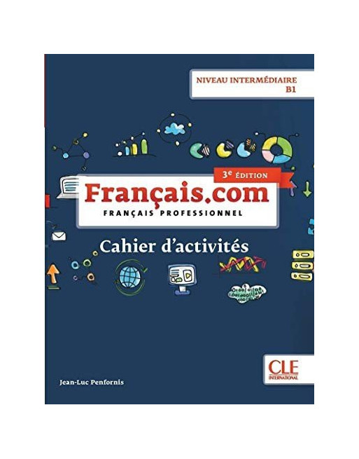 Français. com activites intermediaire 3 ed