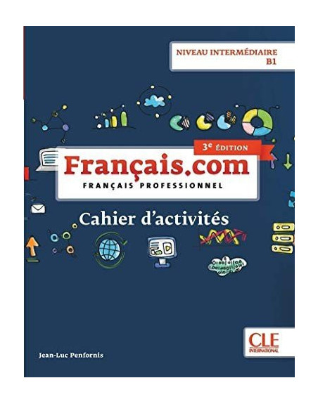 Français. com activites intermediaire 3 ed