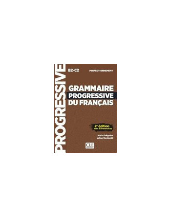 Grammaire progressive du français perfectionnement B2-C2 '25