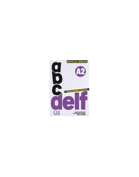 ABC DELF. Tout public. Niveau A2. 3ème édition