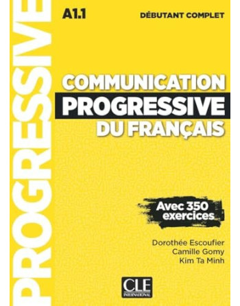 Comunication progressive Debutant A1.1 3 ed