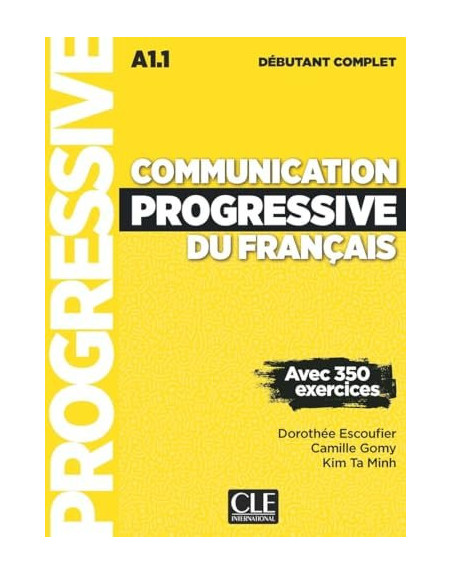 Comunication progressive Debutant A1.1 3 ed