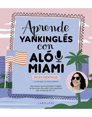 Aprende yankinglés con Aló Miami