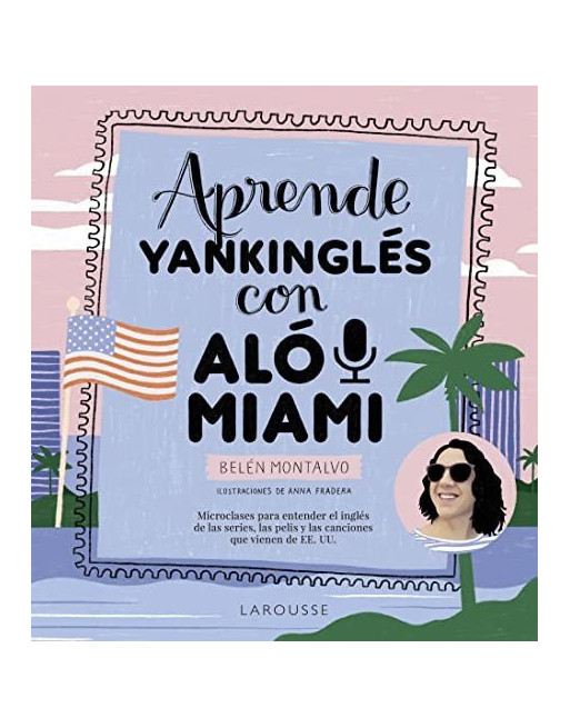 Aprende yankinglés con Aló Miami