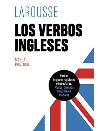 Los Verbos Ingleses Manual Practico '23