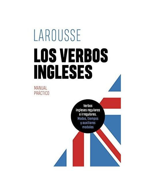 Los Verbos Ingleses Manual Practico '23