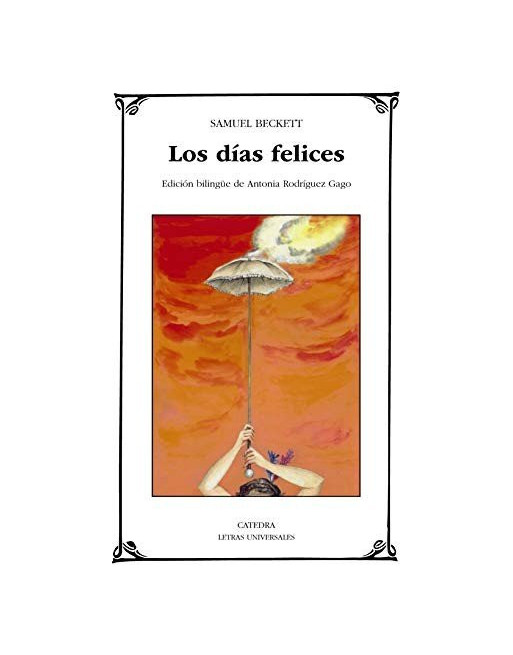 Los Dias Felices Bilingue