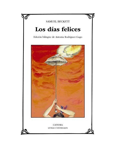 Los Dias Felices Bilingue
