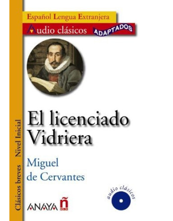 Licenciado Vidriera nivel inicial + cd audio