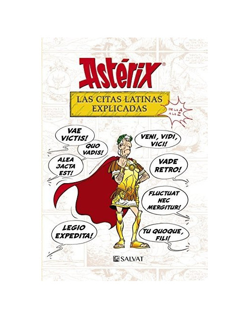 Astérix. Las Citas Latinas Explicadas de la A a la Z