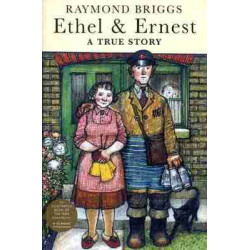 Ethel & Ernest a True Story PB