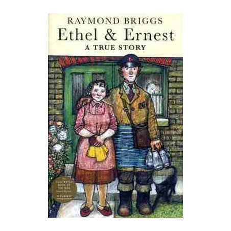 Ethel & Ernest a True Story PB