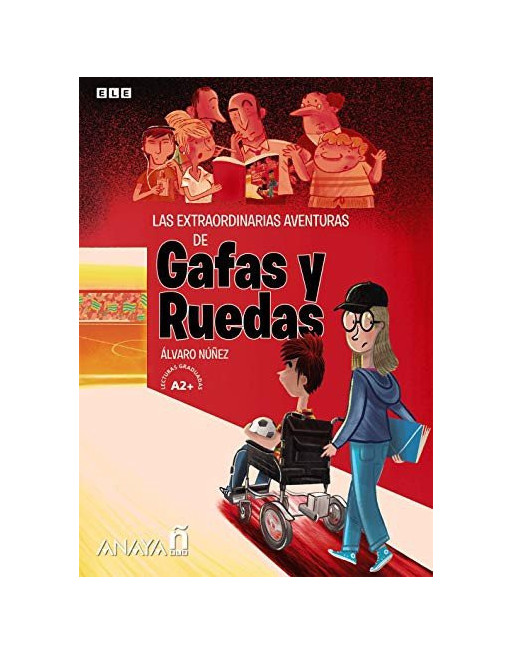 Las extraordinarias aventuras de Gafas y Ruedas