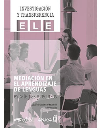 Mediación en el aprendizaje de lenguas: estrategias y recursos