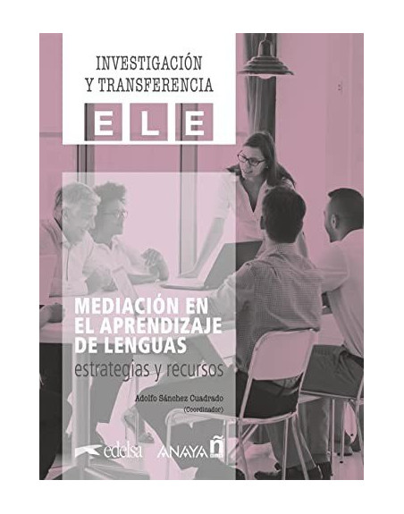 Mediación en el aprendizaje de lenguas: estrategias y recursos