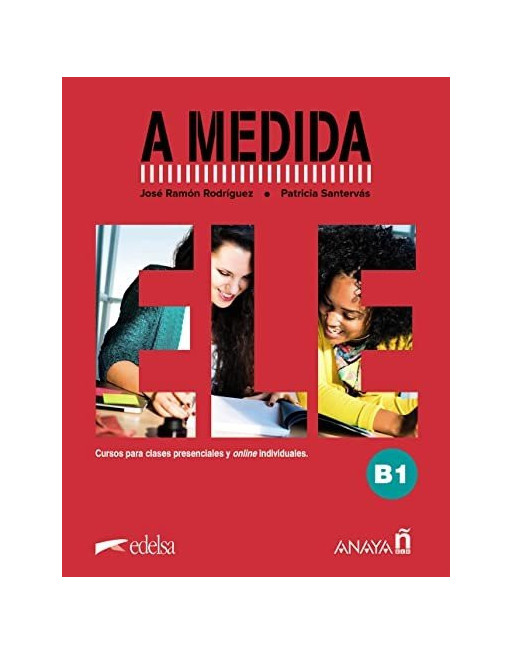A Medida B1 alumno + online audio + actividades clases online individuales y presenciales