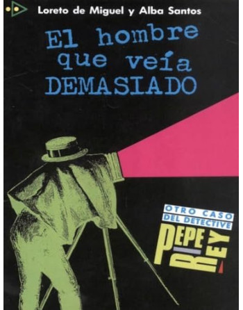 Hombre que veia demasiado nivel 1 (Pepe Rey)