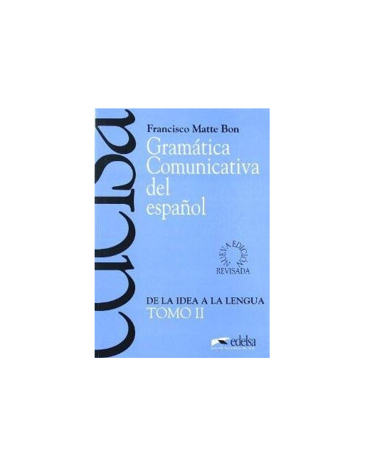 Gramatica Comunicativa del español tomo II